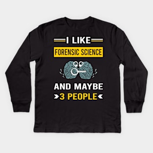 3 People Forensic Science Forensics Kids Long Sleeve T-Shirt